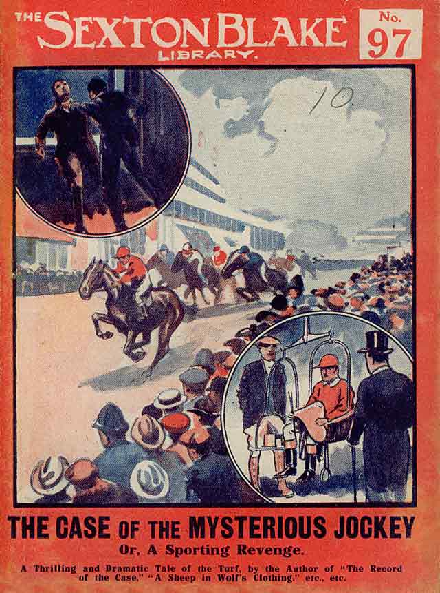 THE CASE OF THE MYSTERIOUS JOCKEY; OR, A SPORTING REVENGE